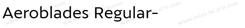 Aeroblades Regular字体转换